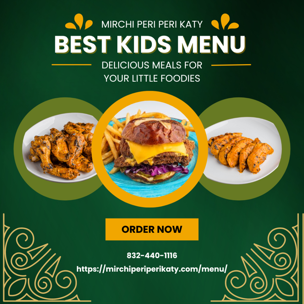 Best Kids Menu and Delicious Meals for Your Little Foodies at Mirchi ...